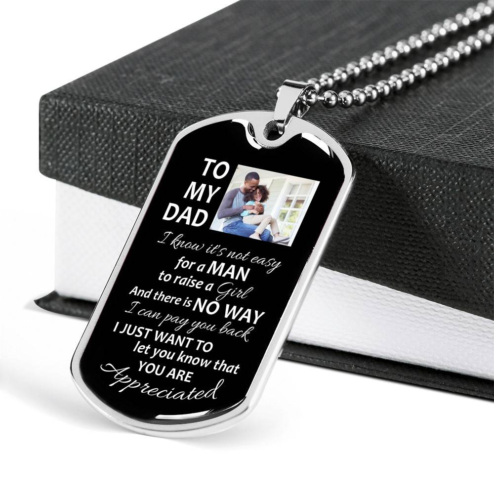 Personalized To My Dad From Daughter I Know It's Not Easy For A Man To Raise A Girl Dog Tag Pendant Necklace Personalized To My Dad From Daughter I Know It's Not Easy For A Man To Raise A Girl Dog Tag Pendant Necklace