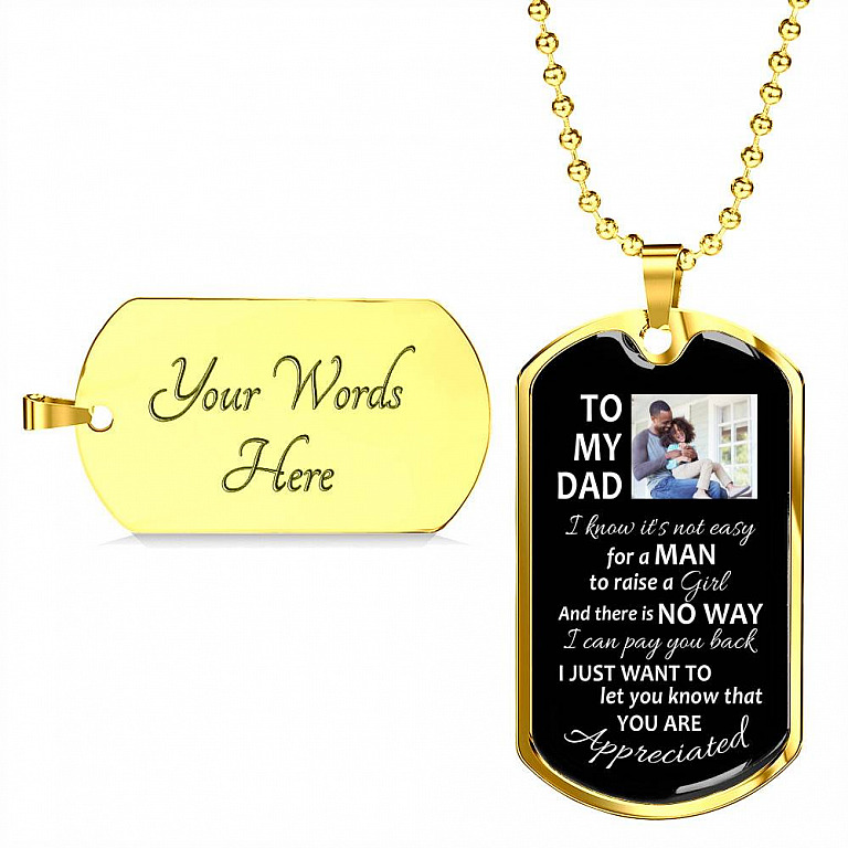 Personalized To My Dad From Daughter I Know It's Not Easy For A Man To Raise A Girl Dog Tag Pendant Necklace