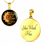 Personalized In A World Full Of Roses Be a Sunflower Circle Pendant Necklace - Bangle