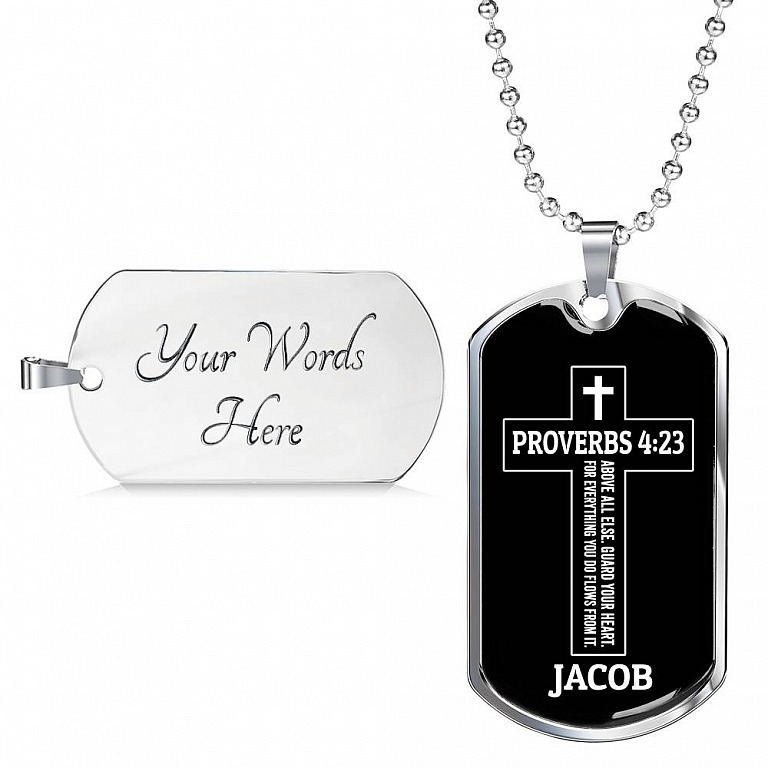 Personalized Proverbs 4:23 Above All Else Guard Your Heart for Everything You Do Dog Tag Pendant Necklace