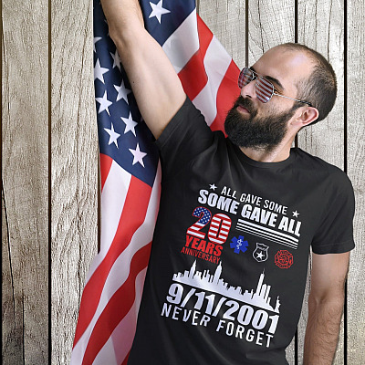 Alternative view of All Gave Some Some Gave All 20 Years Anniversary 9/11/2001 Never Forget T-Shirt - 9/11 Anniversary Shirt