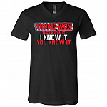 Trump Won They Know It Tshirt, Black, V-Neck T-Shirt
