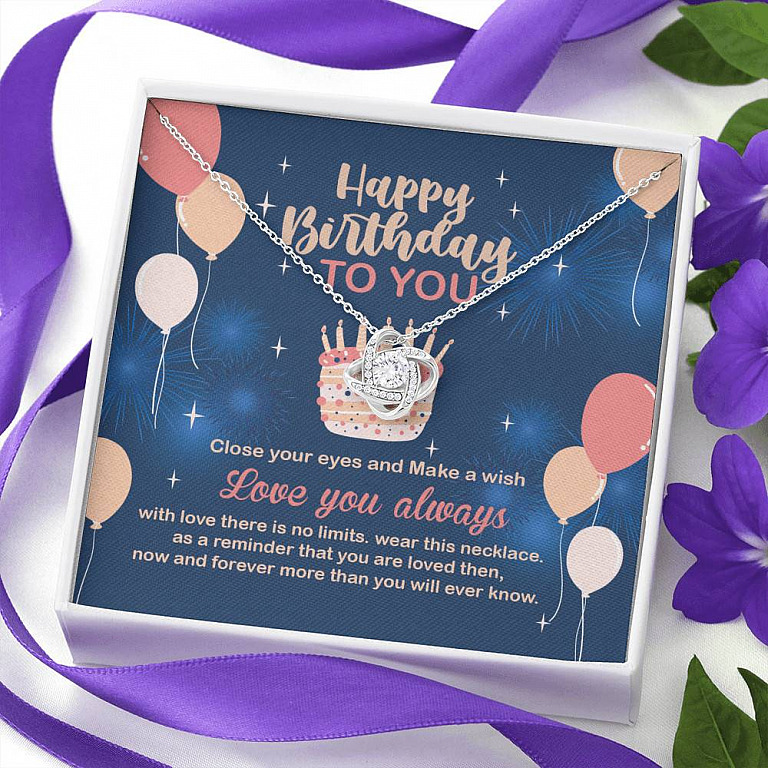 Happy Birthday To You Close Your Eyes And Make A Wish Love Knot Necklace - Cute Birthday Gifts For Women
