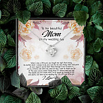 To My Beautiful Mom On My Wedding Day Still Your Little Girl Love Knot Necklace - Mother Of The Bride Gifts To My Beautiful Mom On My Wedding Day Still Your Little Girl Love Knot Necklace - Mother Of The Bride Gifts