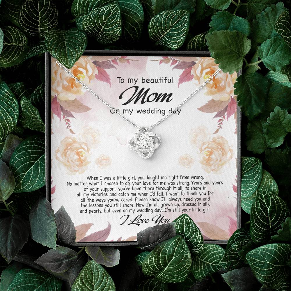 To My Beautiful Mom On My Wedding Day Still Your Little Girl Love Knot Necklace - Mother Of The Bride Gifts To My Beautiful Mom On My Wedding Day Still Your Little Girl Love Knot Necklace - Mother Of The Bride Gifts
