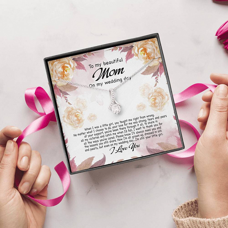 To My Beautiful Mom On My Wedding Day Still Your Little Girl Alluring Beauty Necklace Mother Of The Bride Gift
