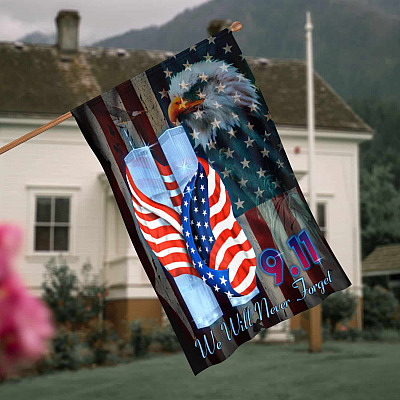 We Will Never Forget September 11th Memory Patriot Day Outdoor Indoor Decorative Garden Flag - House Flag