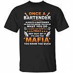 Once A Bartender Always A Gifts, Black, Unisex T-Shirt