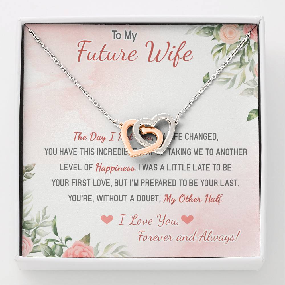 To My Future Wife The Day I Met You My Life Changed I Love You Forever And Always Interlocking Hearts Pendant Necklace - Interlocking Hearts Necklace To My Future Wife The Day I Met You My Life Changed I Love You Forever And Always Interlocking Hearts Pendant Necklace - Interlocking Hearts Necklace