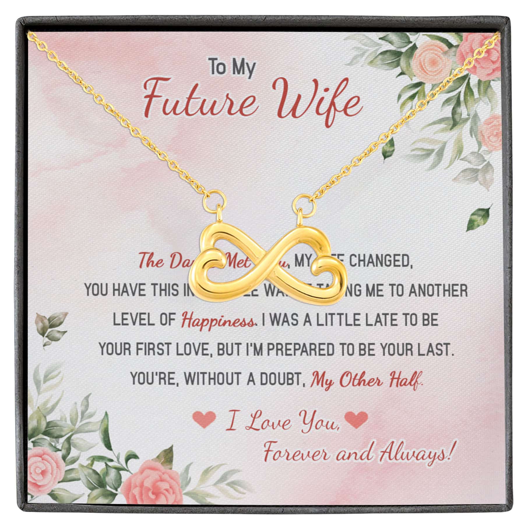 6VT. To My Future Wife The Day I Met Infinity Heart Necklace White (Gold)