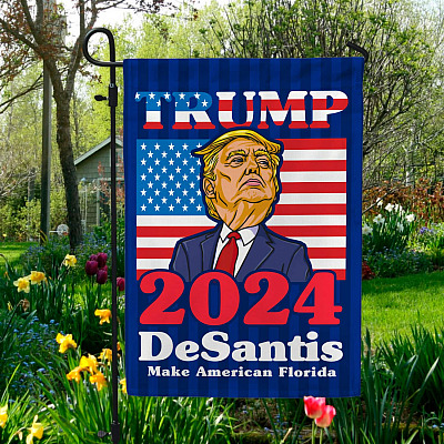 Trump Desantis 2024 Make American Florida Outdoor Garden Flag - House Flag - Trump Support Flag