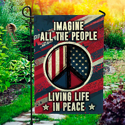 Imagine All The People Living Life in Peace Decorative Garden Flag - Indoor Outdoor Flag - House Flag