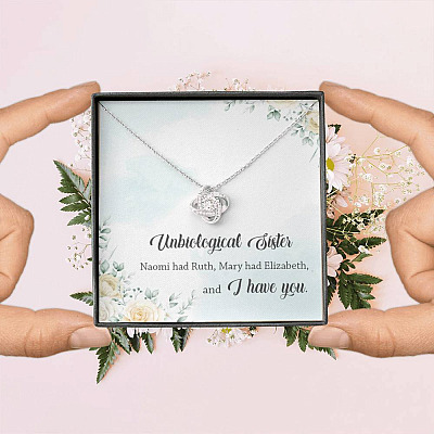 Unbiological Sister Naomi Had Ruth Mary Had Elizabeth And I Have You Love Knot Necklace - Unbiological Sister Gifts