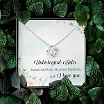 Unbiological Sister Naomi Had Ruth Mary Had Elizabeth And I Have You Love Knot Necklace - Unbiological Sister Gifts Unbiological Sister Naomi Had Ruth Mary Had Elizabeth And I Have You Love Knot Necklace - Unbiological Sister Gifts