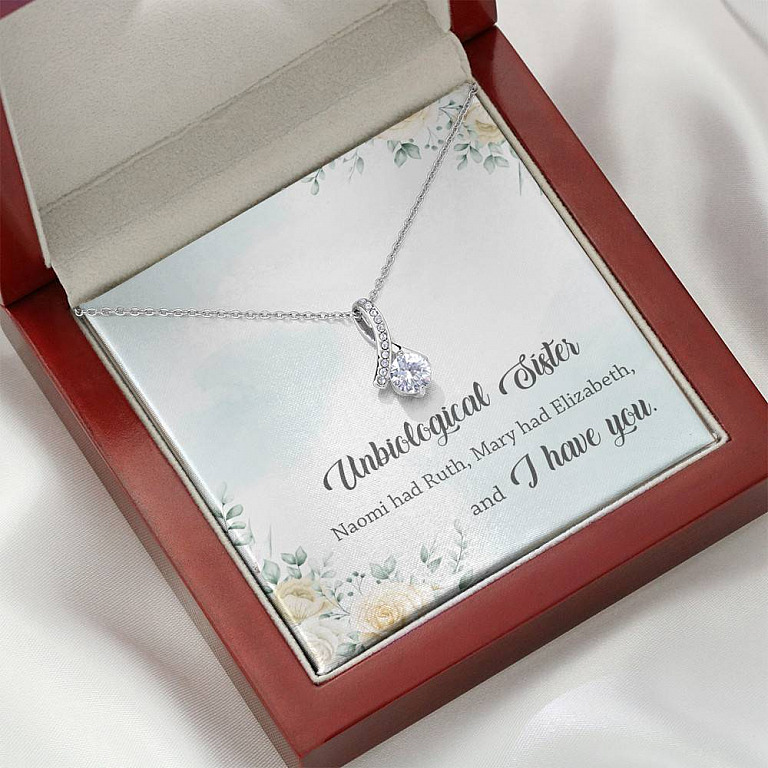 Unbiological Sister Naomi Had Ruth Mary Had Elizabeth And I Have You Alluring Beauty Necklace