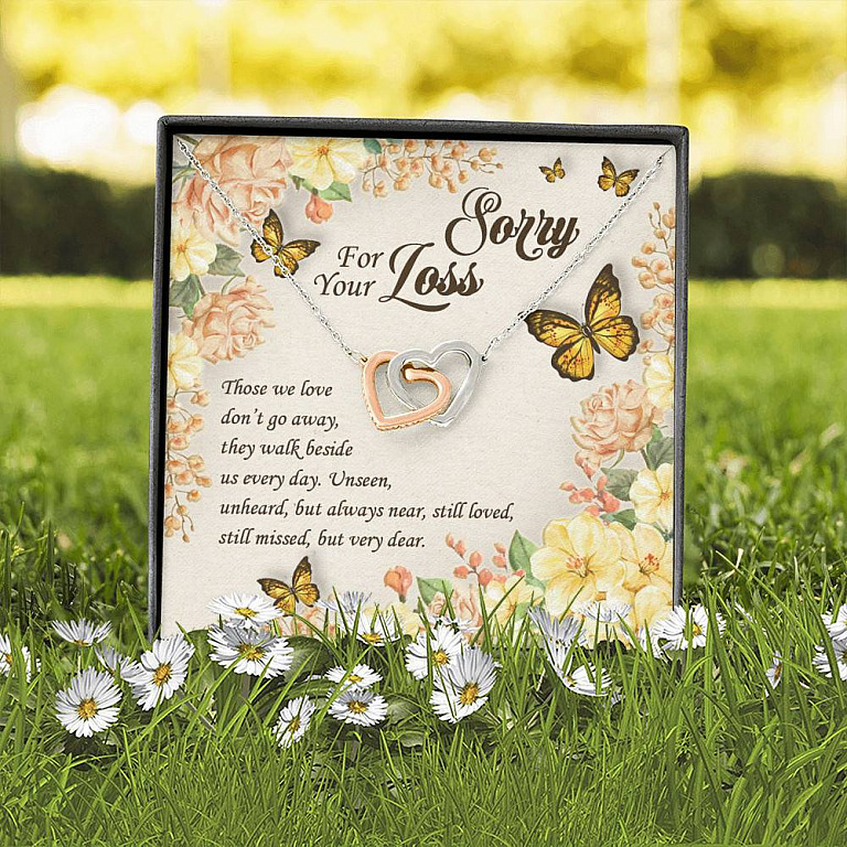 Sorry For Your Loss Those We Love Don't Go Away They Walk Beside Us Interlocking Hearts Pendant Necklace