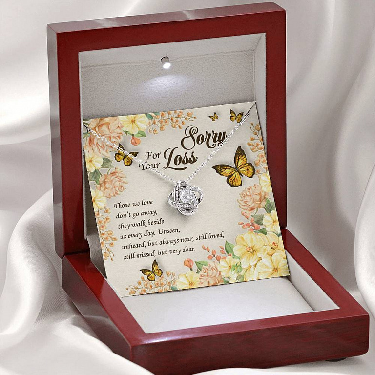 Sorry For Your Loss Those We Love Don't Go Away They Walk Beside Us Love Knot Necklace - Memorial Gifts
