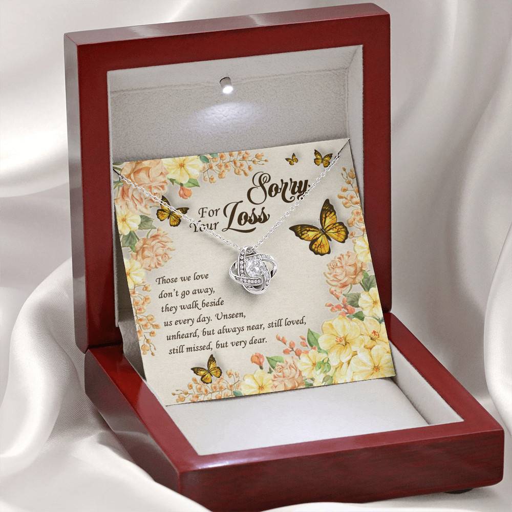 Sorry For Your Loss Those We Love Don't Go Away They Walk Beside Us Love Knot Necklace - Memorial Gifts Sorry For Your Loss Those We Love Don't Go Away They Walk Beside Us Love Knot Necklace - Memorial Gifts