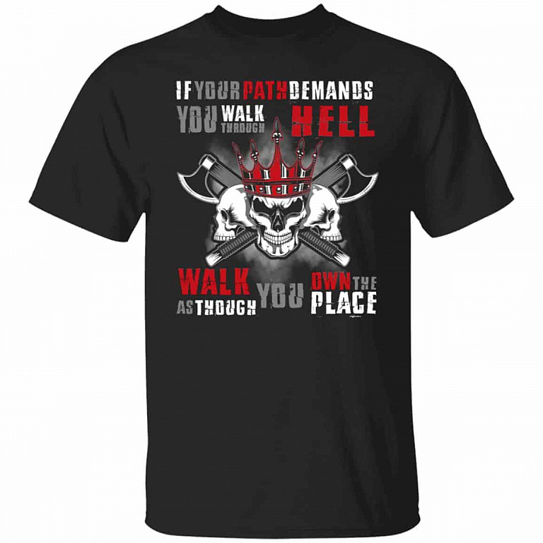 If Your Path Demands You, Black, Unisex T-Shirt