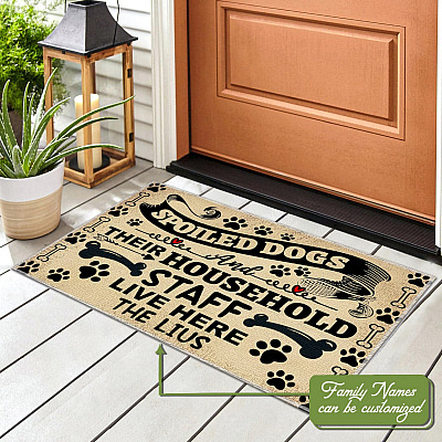 Alternative view of Personalized Spoiled Dogs And Their Household Staff Live Here Indoor Outdoor Doormat