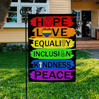 Hope Love Equality Inclusion Kindness Peace Decorative Garden Flag - Yard Flag - House Flag
