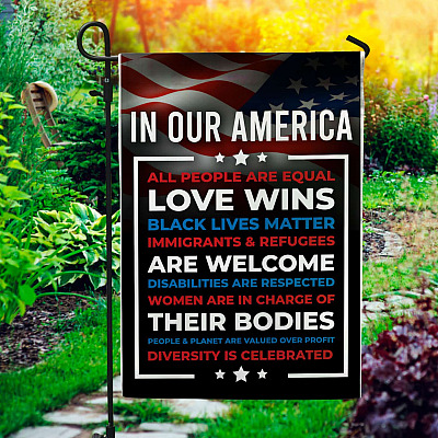 In Our American All People Are Equal Decorative Garden Flag - Indoor Outdoor Flag - House Flag