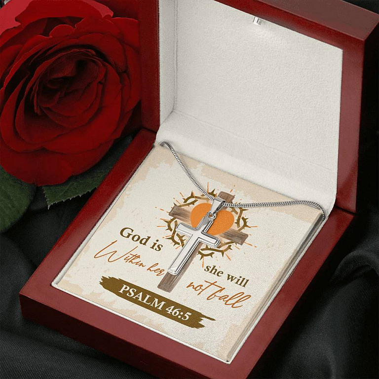 God Is Within Her She Will Not Fall Psalm 46 5 Artisan Crafted Cross Necklace - God Necklace