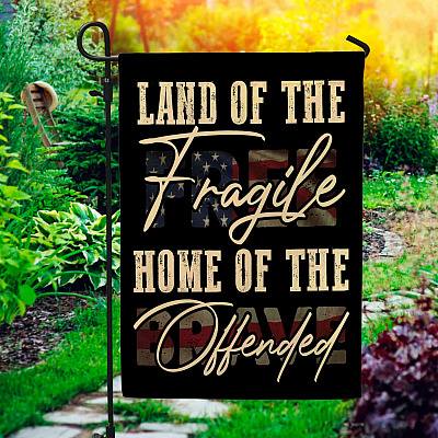 Land Of The Fragile Home Of The Offended Decorative Garden Flag - Indoor Outdoor Flag - House Flag