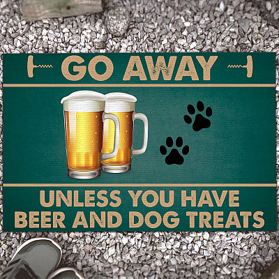 Alternative view of Go Away Unless You Have Beer and Dog Treats - Dog and Beer Lover Gifts Entrance Decorative Doormat