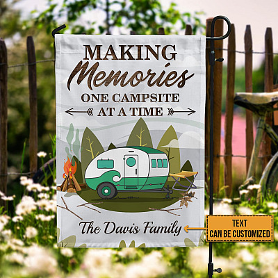 Personalized Making The Memories One Campsite At The Time Happy Camper Garden Flag - Custom Camping House Flag