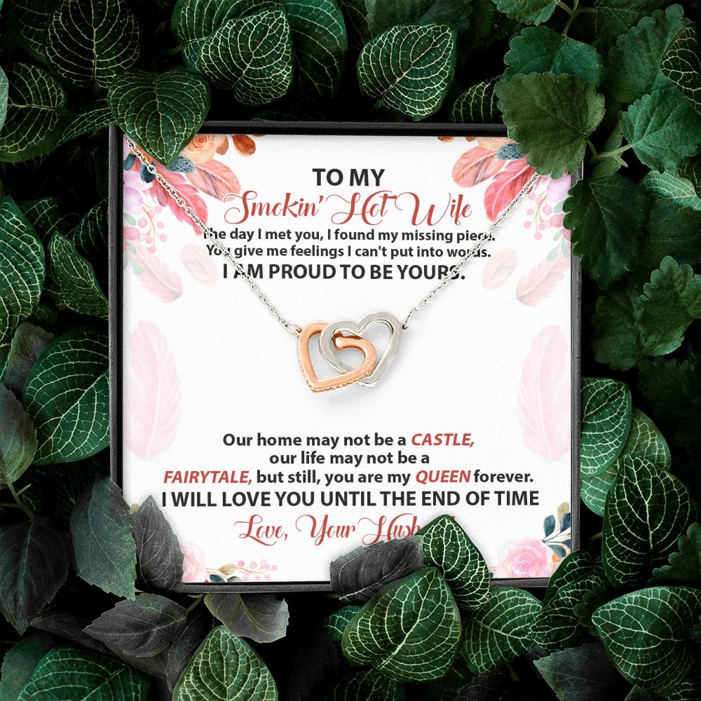 To My Smokin' Hot Wife The Day I Met You I Found My Missing Piece From Husband Interlocking Hearts Pendant Necklace To My Smokin' Hot Wife The Day I Met You I Found My Missing Piece From Husband Interlocking Hearts Pendant Necklace