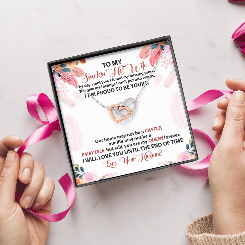 To My Smokin' Hot Wife The Day I Met You I Found My Missing Piece From Husband Interlocking Hearts Pendant Necklace To My Smokin' Hot Wife The Day I Met You I Found My Missing Piece From Husband Interlocking Hearts Pendant Necklace