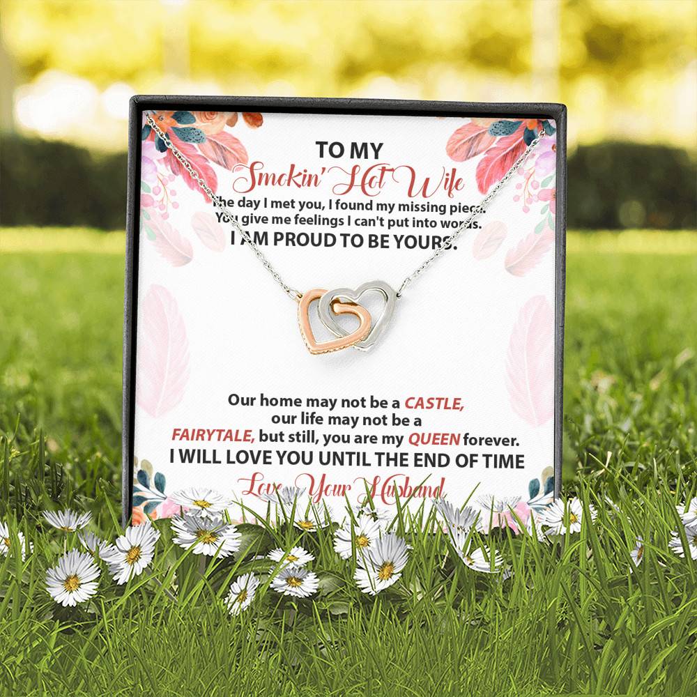 To My Smokin' Hot Wife The Day I Met You I Found My Missing Piece From Husband Interlocking Hearts Pendant Necklace To My Smokin' Hot Wife The Day I Met You I Found My Missing Piece From Husband Interlocking Hearts Pendant Necklace