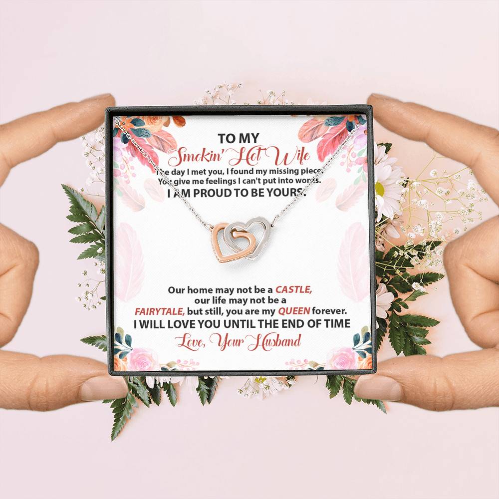 To My Smokin' Hot Wife The Day I Met You I Found My Missing Piece From Husband Interlocking Hearts Pendant Necklace To My Smokin' Hot Wife The Day I Met You I Found My Missing Piece From Husband Interlocking Hearts Pendant Necklace