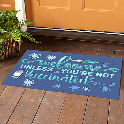 Alternative view of Welcome Unless You're Not Vaccinated House Doormat - Outdoor Indoor Doormat