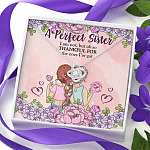 A Perfect Sister I Am Not But So Thankful For The One I've Got Love Knot Necklace - Sisters Gifts From Sister