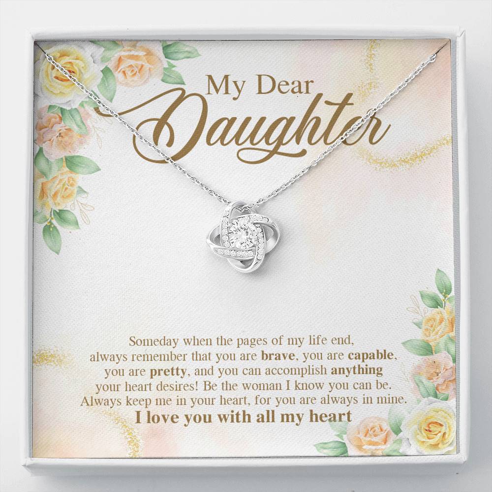 My Dear Daughter You Are Brave I Love You with All My Heart Love Knot Pendant Necklace - Love Knot Necklace My Dear Daughter You Are Brave I Love You with All My Heart Love Knot Pendant Necklace - Love Knot Necklace