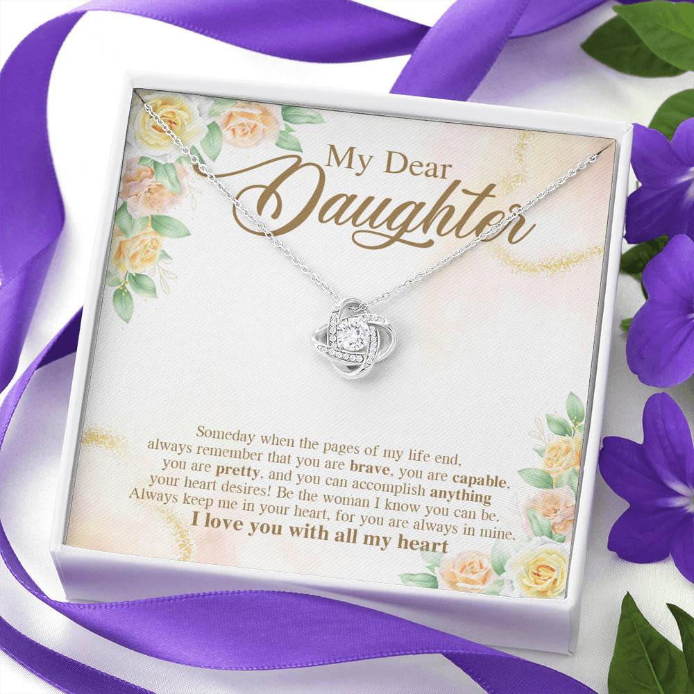 My Dear Daughter You Are Brave I Love You with All My Heart Love Knot Pendant Necklace My Dear Daughter You Are Brave I Love You with All My Heart Love Knot Pendant Necklace