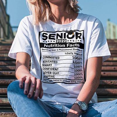 Alternative view of Senior 2022 Nutrition Facts 1000 Percent Committed Shirt - Funny Gift for Seniors