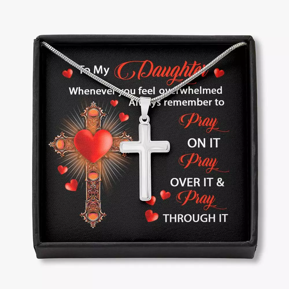 To My Daughter Whenever You Feel Overwhelmed Always Remember to Pray On It Cross Pendant Necklace - Artisan Crafted Cross Necklace To My Daughter Whenever You Feel Overwhelmed Always Remember to Pray On It Cross Pendant Necklace - Artisan Crafted Cross Necklace