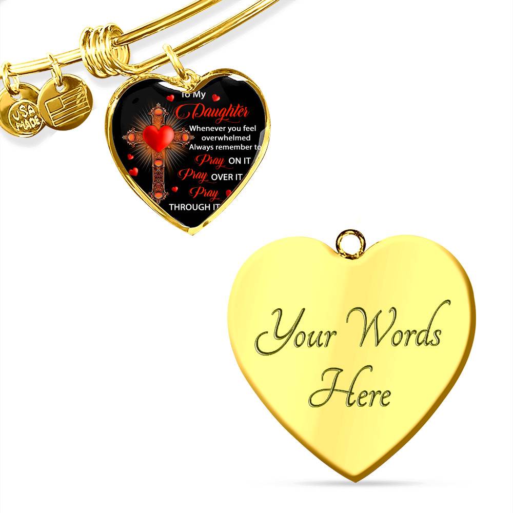 To My Daughter Whenever You Feel Overwhelmed Always Remember to Pray On It Heart Pendant Necklace To My Daughter Whenever You Feel Overwhelmed Always Remember to Pray On It Heart Pendant Necklace