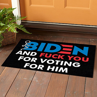 Alternative view of Fuck Biden And Fuck You For Voting For Him Doormat - Anti Biden Indoor Outdoor Doormat - Funny Biden Door Mat