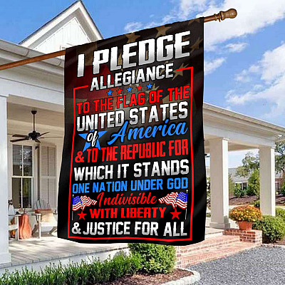 I Pledge Allegiance To The Flag Of The United States Of America Outdoor House Flag - US Patriotic Home Garden Flag