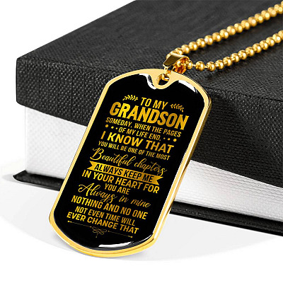 To My Grandson Someday When The Pages Of My Life End I Know That You Will Be One Dog Tag Pendant Necklace