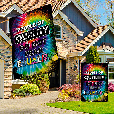 Alternative view of People Of Quality Do Not Fear Equality Decorative Garden Flag - Indoor Outdoor Flag - House Flag