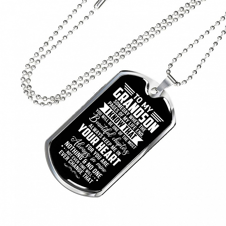 To My Grandson Someday When The Pages Of My Life End I Know That You'll Be One Of The Most Dog Tag Pendant Necklace