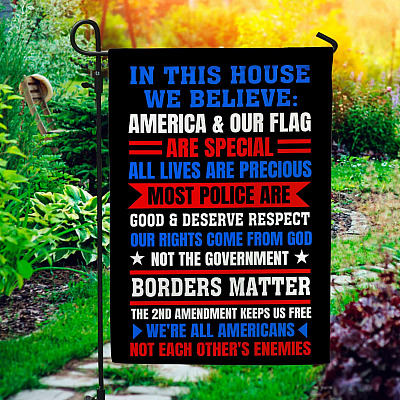 In This House We Believe America and Our Flag Are Special Decorative Flag - Indoor Outdoor Flag - House Flag