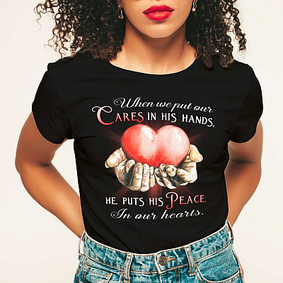 Alternative view of When We Put Our Cares In His Hands He Puts His Peace In Our Hearts T-Shirt - V-Neck Shirt