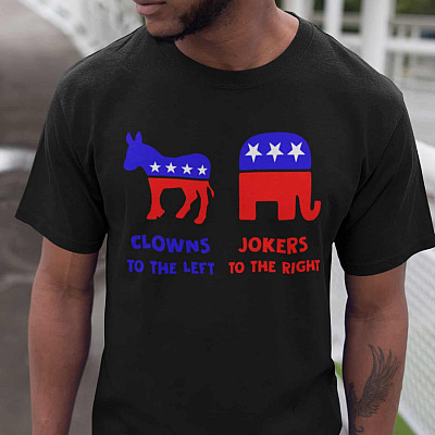Democratic Clowns To The Left Republican Jokers To The Right T-Shirt - Funny Political Shirt