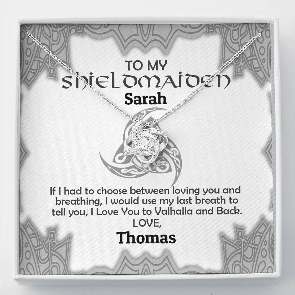 Personalized Name to My Shieldmaiden if I Had to Choose Between Loving You Love Knot Pendant Necklace - Love Knot Necklace